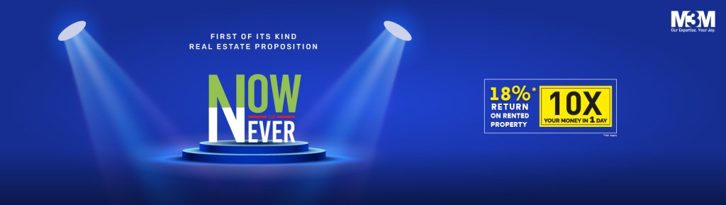 M3M Now or Never